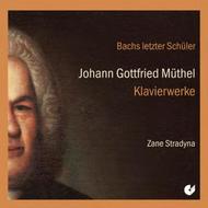 Johann Gottfried Muthel - Klavierwerke