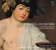 Marco Marazzoli - Occhi Belli, Occhi Neri (Cantate Romane) | Arcana A370