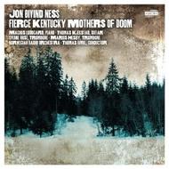 Jon Oivind Ness - Fierce Kentucky Mothers of Doom | Aurora ACD5069