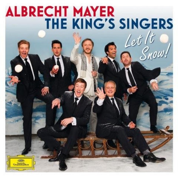 Albrecht Mayer & The King�s Singers: Let it Snow!