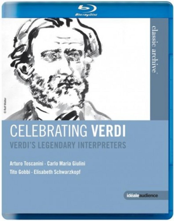 Celebrating Verdi: Verdis Legendary Interpreters (Blu-ray) | Euroarts 3079084