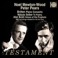 Britten - Piano Concerto / Seiber - To Poetry / Bush - Voices of the Prophets | Testament SBT1493
