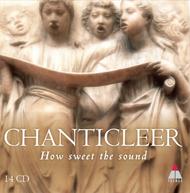 Chanticleer: How Sweet The Sound | Warner 2564641038