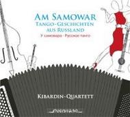 Am Samowar: Tango-Geschichten aus Russland | Querstand VKJK1319