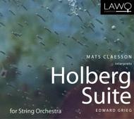 Mats Claesson interprets Griegs Holberg Suite | Lawo Classics LWC1047