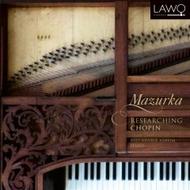 Mazurka: Researching Chopin | Lawo Classics LWC1049