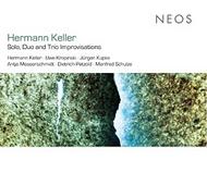 Hermann Keller - Solo, Duo and Trio Improvisations | Neos Music NEOS11313