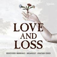 Monteverdi - Love and Loss | Hyperion CDA68019