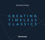 Creating Timeless Classics | Pentatone PTC5186531