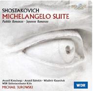 Shostakovich - Michelangelo Suite, Romances | Brilliant Classics 94649