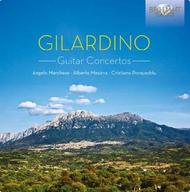Angelo Gilardino - Guitar Concertos | Brilliant Classics 94747