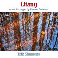 Litany: Music for Organ by Carson Cooman | Divine Art DDA25116