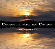 Dromte mig en Drom: Danish Songs | OUR Recordings 8226907