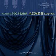 Reger - Psalm 100 / Timm - Jazzmesse | Querstand VKJK1224