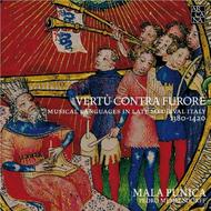 Vertu contra furore: Musical Languages in Late Medieval Italy 1380-1420 | Arcana A372