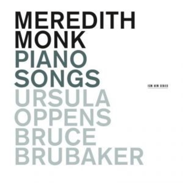 Meredith Monk - Piano Songs | ECM New Series 4810712
