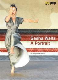 Sasha Waltz: A Portrait | Arthaus 102182
