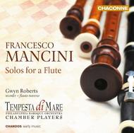 Francesco Mancini - Solos for a Flute | Chandos - Chaconne CHAN0801