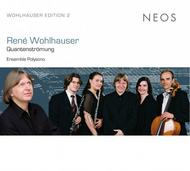 Rene Wohlhauser - Quantenstromung | Neos Music NEOS11309