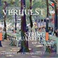 Johannes Verhulst - String Quartets Op.6
