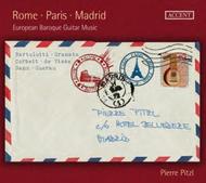 Rome - Paris - Madrid: European Baroque Guitar Music | Accent ACC24287