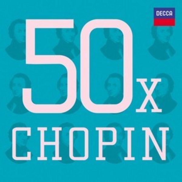 50 x Chopin | Decca 4786744