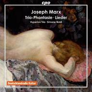 Joseph Marx - Trio-Phantasie, Lieder | CPO 7778572