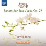 Ysaye - Sonatas for Solo Violin Op.27 | Naxos 8572995