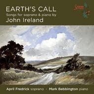 Earths Call: Songs for Soprano & Piano by John Ireland