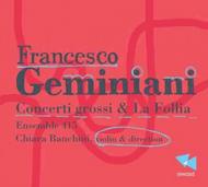 Geminiani - Concerti Grossi & La Follia | Rewind REW521