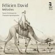 Felicien David - Melodies | Aparte AP086