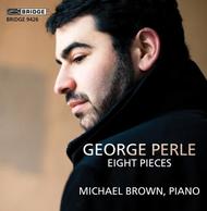 George Perle - Eight Pieces | Bridge BRIDGE9426