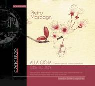 Mascagni - Alla Gioja (Ode to Joy) | Concerto Classics CD2089