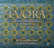 Evora: Portuguese Baroque Villancicos | Pan Classics PC10304