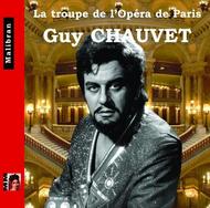 Singers of the Paris Opera: Guy Chauvet
