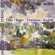 Cras / Reger / Dohnanyi / Kodaly - String Trios | Audite AUDITE97534