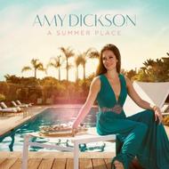 Amy Dickson: A Summer Place | Sony 88843040412