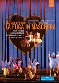 Gaspare Spontini - La Fuga in Maschera (DVD) | Euroarts 2072648