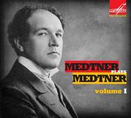 Medtner plays Medtner Vol.1 | Melodiya MELCD1002200
