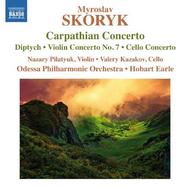 Myroslav Skoryk - Carpathian Concerto, etc | Naxos 8573333