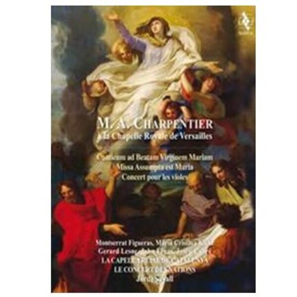 Marc-Antoine Charpentier at the Royal Chapel in Versailles | Alia Vox AVDVD9905