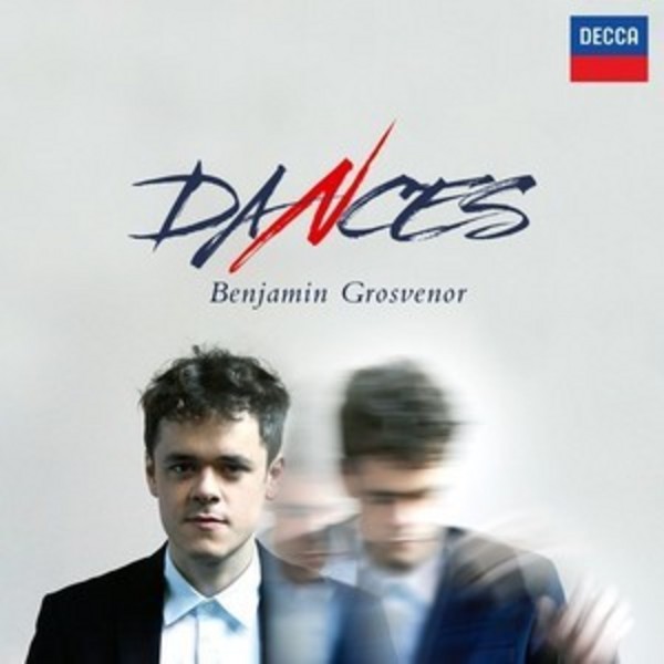 Benjamin Grosvenor: Dances | Decca 4785334