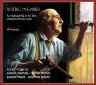 Alberic Magnard - Complete Chamber Music | Timpani 4C4228