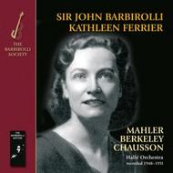 Kathleen Ferrier sings Mahler, Berkeley & Chausson | Barbirolli Society SJB1080