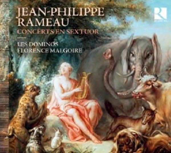 Rameau - Concerts en Sextuor | Ricercar RIC350
