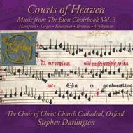 Courts of Heaven: Music from the Eton Choirbook Vol.3