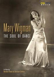Mary Wigman: The Soul of Dance | Arthaus 102204