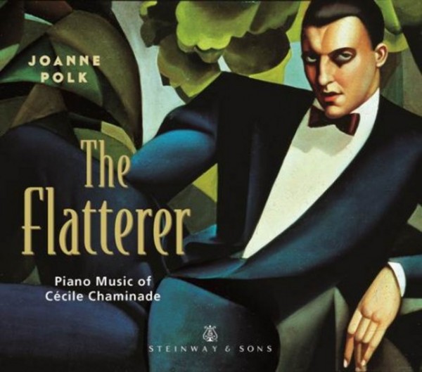 The Flatterer: Piano Music of Cecile Chaminade | Steinway & Sons STNS30037