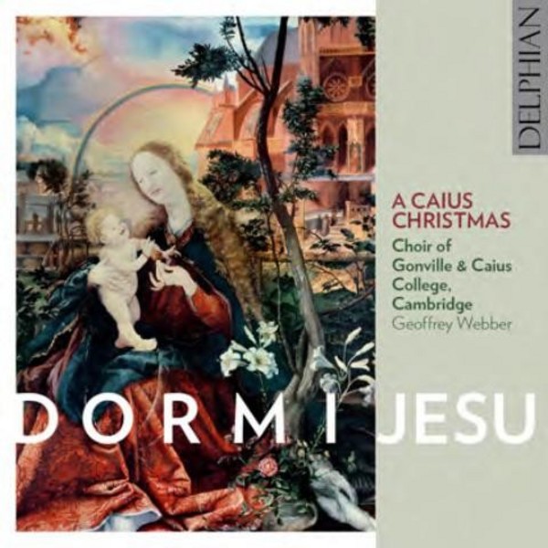 Dormi Jesu: A Caius Christmas | Delphian DCD34152