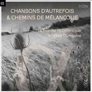 Chansons d�Autrefois & Chemins de Melancolie